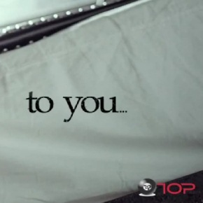 Teen Top *  To you