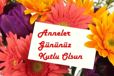anneler günün kutlu olsun