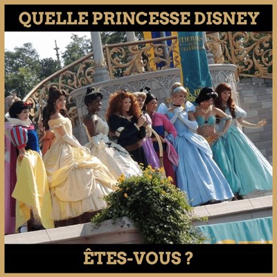 Quelle Princesse Disney Êtes-Vous ?