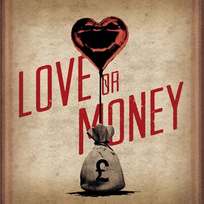 Love or money