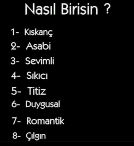 Sen Nasıl Birisin