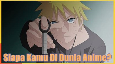 Siapa Kamu Di Anime