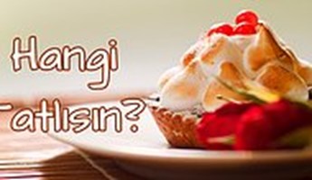 Hangi Tatlısın?
