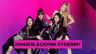 Hangi Blackpink üyesisin?