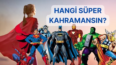 Hangi süper kahramansın