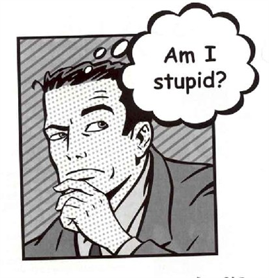 How Stupid Are You ?