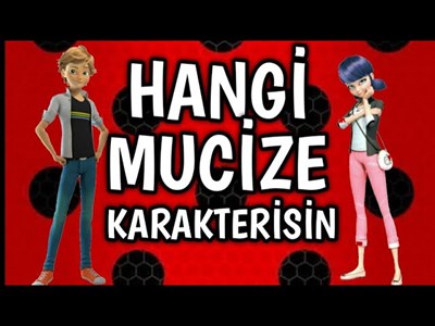Hangi Mucize Karakterisin
