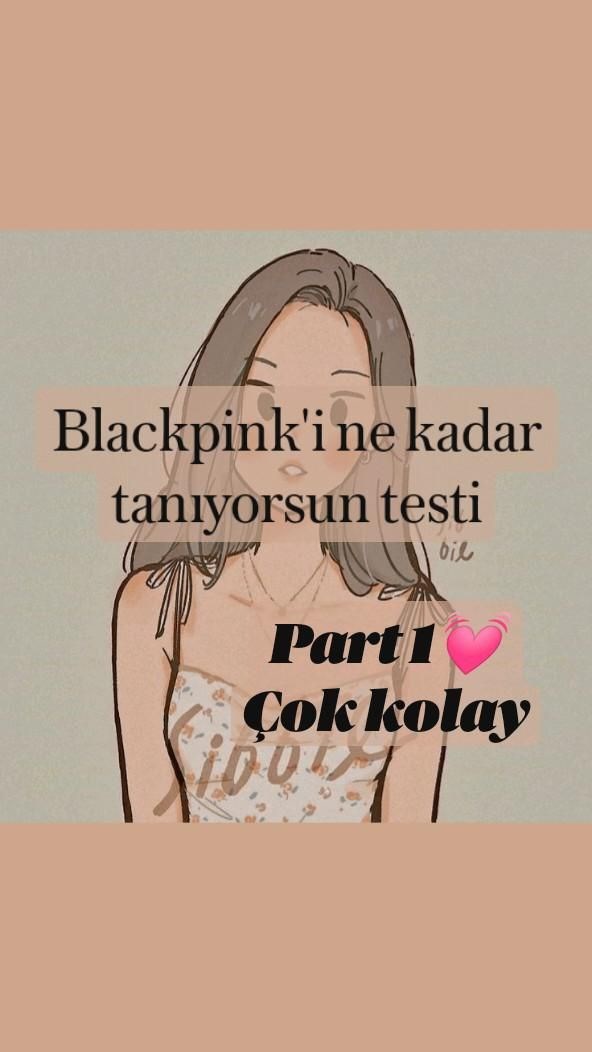 HANGİ BLACKPİNK ÜYESİSİN