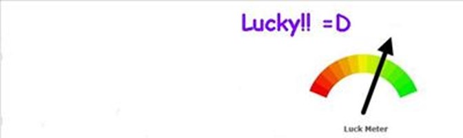 Lucky??