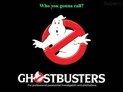 Who Ya Gonna Call?