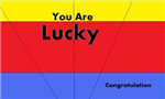 Luck Or Unlucky