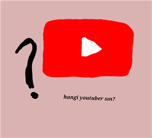 Hangi Youtuber Sın? 