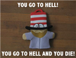 You Go To Hell You Go To Hell And You Die