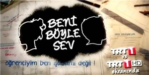 Beni Böyle Sevde Kimsin