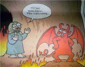 Melek Misin, (Tövbe Tövbe) Şeyta