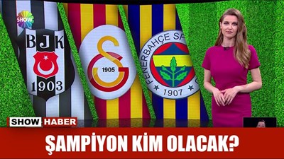 Bu sene kim şampiyon olur 