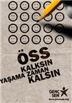 Öss Ye Girecekmisin ?!!!
