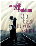 Sevgilin Mi, Aşkın Mı?