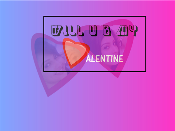 Willubmyvalentine