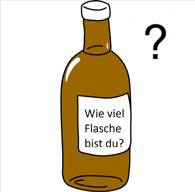 Wie Viel Flasche Bist Du?